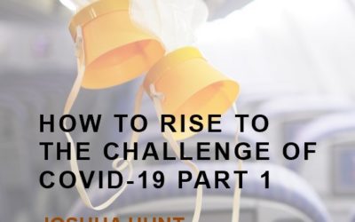 How to Rise to the Challenges of COVID-19